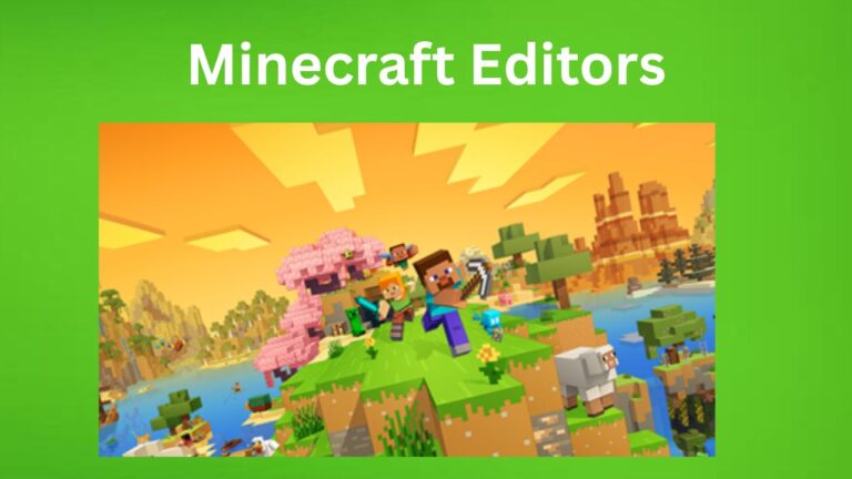 Minecraft Editors