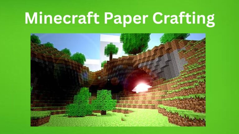 Minecraft Paper Crafting Guide
