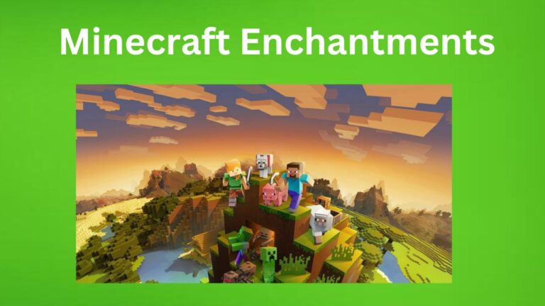 Complete Guide to Minecraft Enchantments