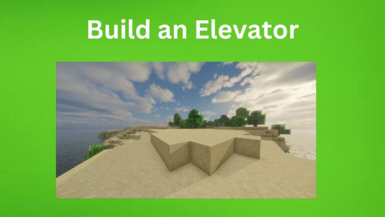 How to Build an Elevator in Minecraft (Fresh Rewritten Guide)