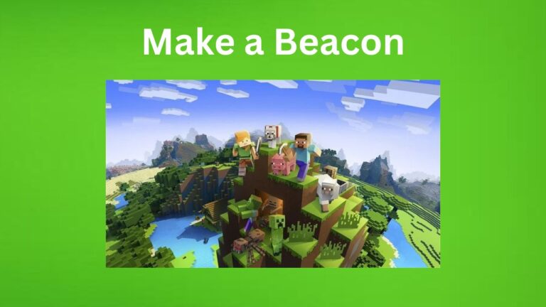 How to Make a Beacon in Minecraft