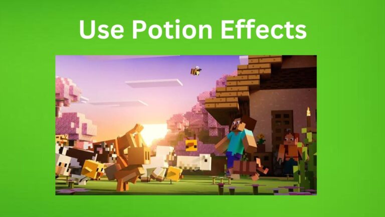 Smart Ways to Use Potion Effects in Minecraft